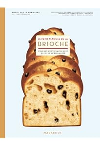 Amazon.fr - La brioche de nos rêves: Textures et techniques