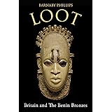 Loot: Britain and the Benin Bronzes