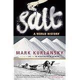 Salt: A World History