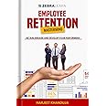 Employee Retention Mastermind - Retain, Engage & Develop your Performers | Guide to Boosting Team Loyalty, Increasing Employee Satisfaction, Reducing Turnover | By Harjeet Khanduja | Zebralearn Books