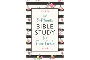 The 5-Minute Bible Study for Teen Girls