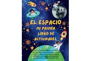El Espacio. Mi Primer Libro de Actividades: Para Niños de 4 a 6 Años.
