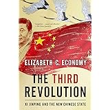 The Third Revolution: Xi Jinping and the New Chinese State