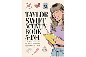 Taylor Swift Activity Book 5-in-1: A Swiftie Extravaganza with Quizzes, Games, Art, Lyric Challenges & More for Ultimate Fans: Gift Idea for Kids, Adults, with Fun Facts and More!