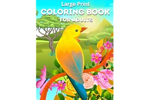 Large Print Adult Coloring Book: Over 50 Simple, Easy, Big and Bold Designs for Seniors, Women, Men and Beginners featuring Animals, Nature, Flowers, ... Easy to Follow Coloring Book for Adults