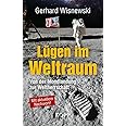 Lügen im Weltraum: Von der Mondlandung zur Weltherrschaft