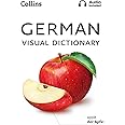 German Visual Dictionary: A photo guide to everyday words and phrases in German (Collins Visual Dictionary)