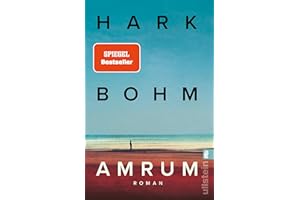 Amrum: Roman | Der Stoff hinter Fatih Akins Kinofilm "Amrum": Der Spiegel-Bestseller über die letzten Kriegstage und eine Liebe, die bleibt