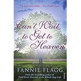 Can't Wait to Get to Heaven