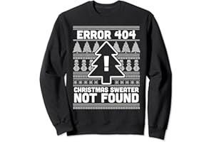 GEEK CHRISTMAS SWEATER XMAS DESIGNS & MORE Error 404 feo suéter de Navidad no encontrado - Computer Nerd Sudadera