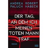 Der Tag, an dem ich meinen toten Mann traf