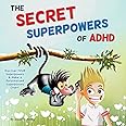 Bold Path Press The Secret Superpowers of ADHD: A Fun, Interactive Children's Book to Help Kids wi