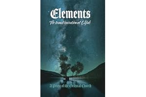 Elements - Volume I: The Transfiguration of Elijah - Earth & Water