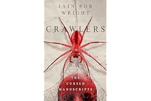 Crawlers: A Creepy Horror Story: Cursed Manuscripts