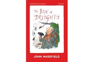 The Box of Delights: A timeless magical adventure, in a new classic edition for 2025 (HarperCollins Children’s Classics)