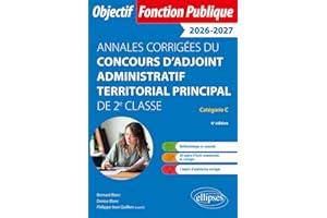 Annales corrigées du concours d'adjoint administratif territorial principal de 2e classe: Catégorie C