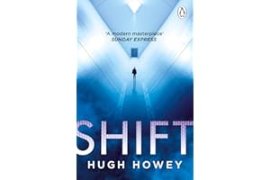 Shift: Book 2 of Silo, the New York Times bestselling dystopian series, now an Apple TV drama