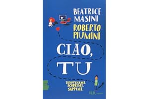 Ciao, tu. Indovinami, scoprimi, sappimi