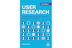 User Research: Improve Product and Service Design and Enhance Your UX Research
