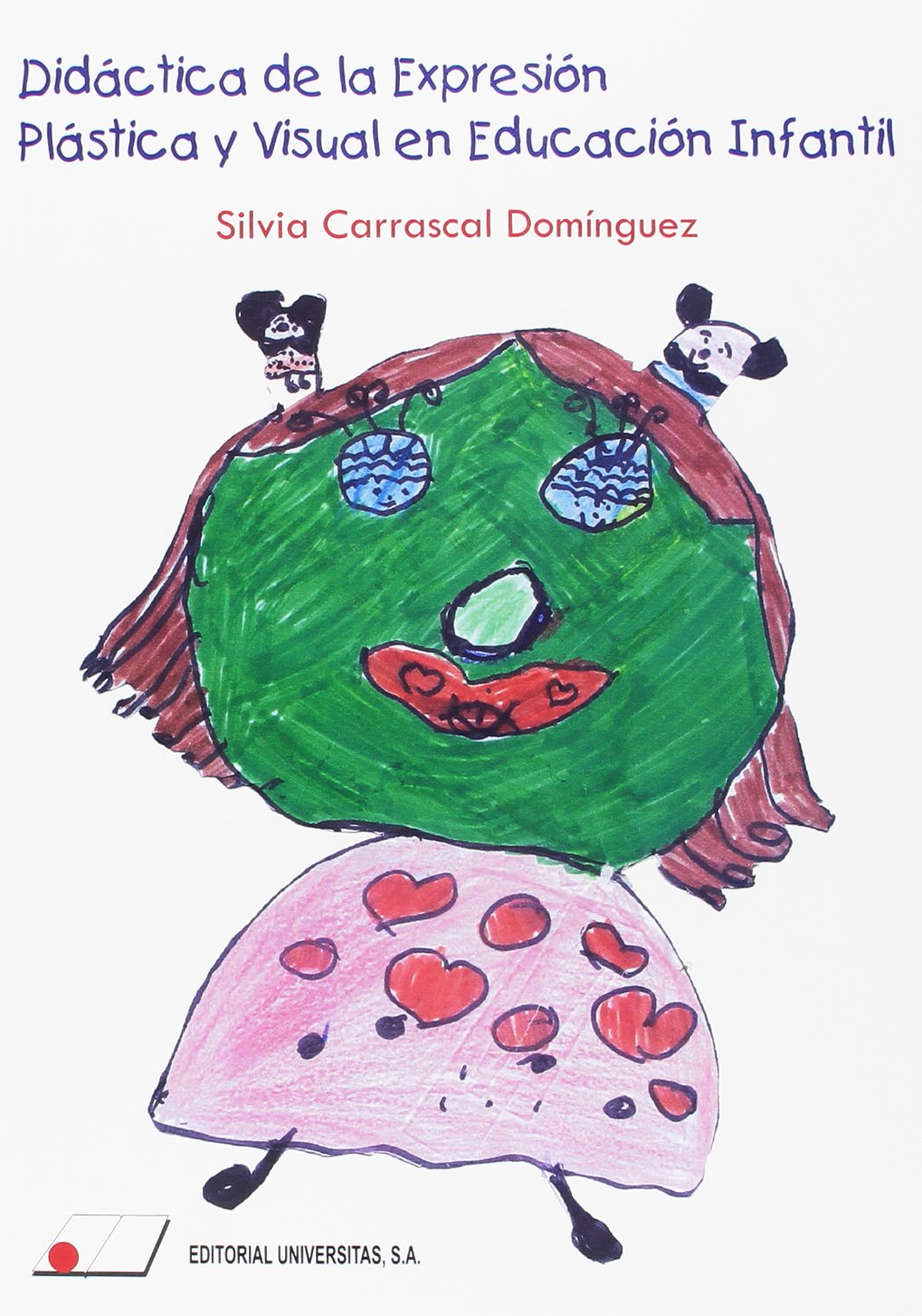 Didáctica de la expresión plástica y visual en educación infantil