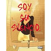 SOY SU SILENCIO (COMIC EUROPEO)