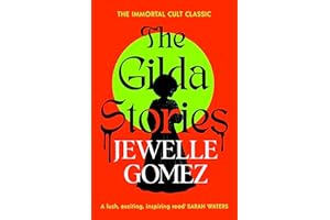 The Gilda Stories: The immortal cult classic