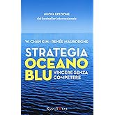 Strategia oceano blu. Vincere senza competere