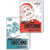 Barfuß durch Hiroshima 3: Meisterhaft erzähltes