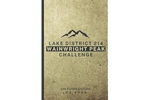 Lake District 214 Wainwright Peak Challenge Log Book: Complete Travel Journal to Record Relevant Details During a Reaching All Lakeland Mountains | OS Grid References & Tick Off Fells Map