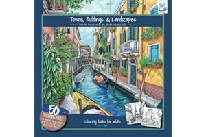 Towns, Buildings & Landscapes (JD Evers): my ultimate colouring books (adult colouring books - relax your brain, reduce stress & anxiety, improve sleep & focus)