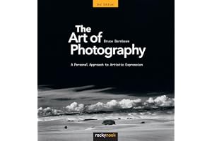 Rocky Nook The Art of Photography: A Personal Approach to Artistic Expression