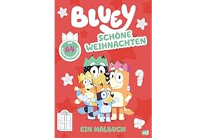 BLUEY – Schöne Weihnachten – Ein Malbuch: Mit 64 Seiten zum Ausmalen (BLUEY – Beschäftigung, Band 5)