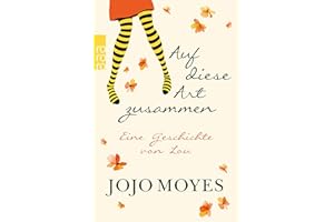 Auf diese Art zusammen: Eine Geschichte von Lou