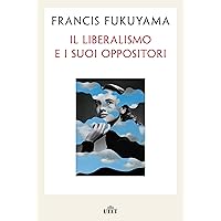 Il liberalismo e i suoi oppositori
