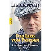 Das Lied vom Frieden: Reisebilder eines Songpoeten