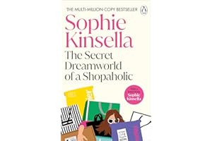 The Secret Dreamworld Of A Shopaholic: (Shopaholic Book 1)