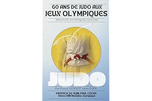 60 ans de judo aux Jeux Olympiques: Depuis 1964 : Résultats, statistiques, analyses