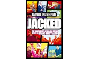 Jacked: The unauthorized behind-the-scenes story of Grand Theft Auto