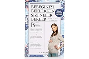Bebeğinizi Beklerken Sizi Neler Bekler (Ciltli)