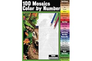 100 Mosaics Color by Number: A Mystery Pixel Art Coloring Book for Creativity and Stress Relief. (Black Background)