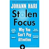 Stolen Focus: Why You Can't Pay Attention