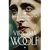 Mrs. Dalloway&rsquo;in Partisi