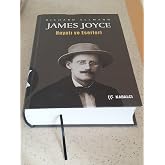 JAMES JOYCE: Hayatı ve Eserleri