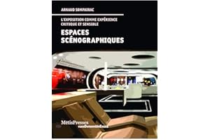 Espaces scénographiques: L'exposition comme expérience critique et sensible