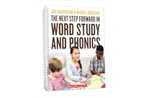 The Next Step Forward in Word Study and Phonics