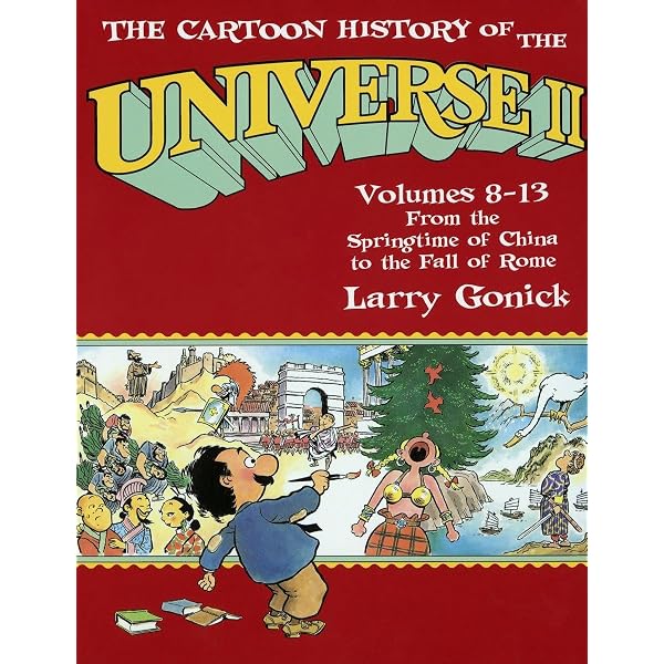The Cartoon History of the Universe III: From the Rise of Arabia The Cartoon History of the Universe III: From the Rise of Arabia