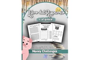 Libro del Risparmio: Budget Planner e Money Challenge per gestire le proprie entrate e risparmiare facilmente soldi