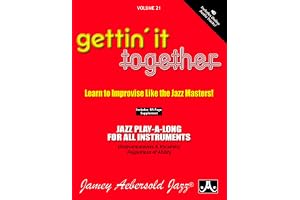 Jamey Aebersold Jazz -- Gettin' It Together, Vol 21: Learn to Improvise Like the Jazz Masters, Book & 2 CDs