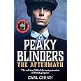 Peaky Blinders: The Aftermath: The real story behind the next generation of British gangsters: As seen on BBC's The Real Peaky Blinders