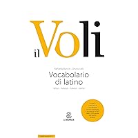 Il Voli. Vocabolario di latino. Latino-italiano, italiano-latino. Con schede grammaticali-Vademecum del latinista. Con espans